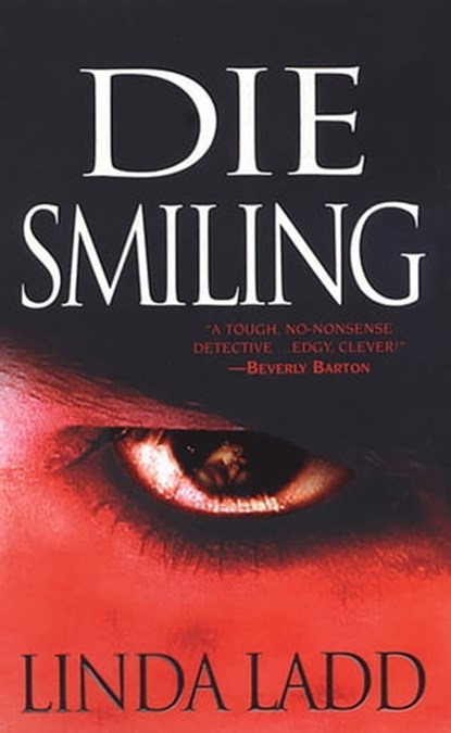 Die Smiling, Linda Ladd - Ebook - 9780786020706