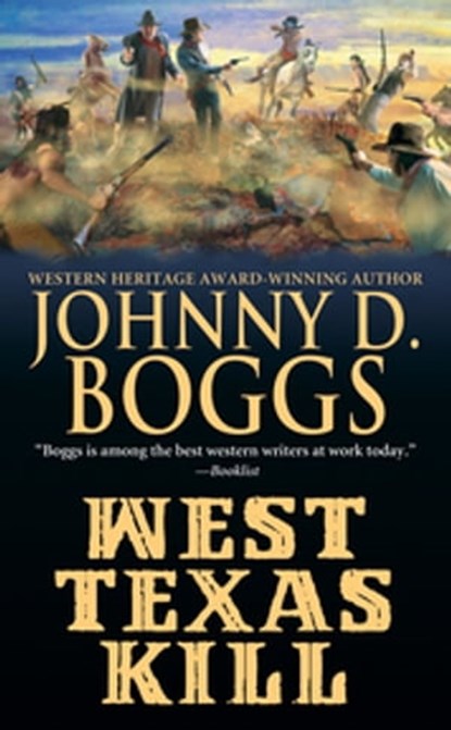 West Texas Kill, Johnny D. Boggs - Ebook - 9780786027835