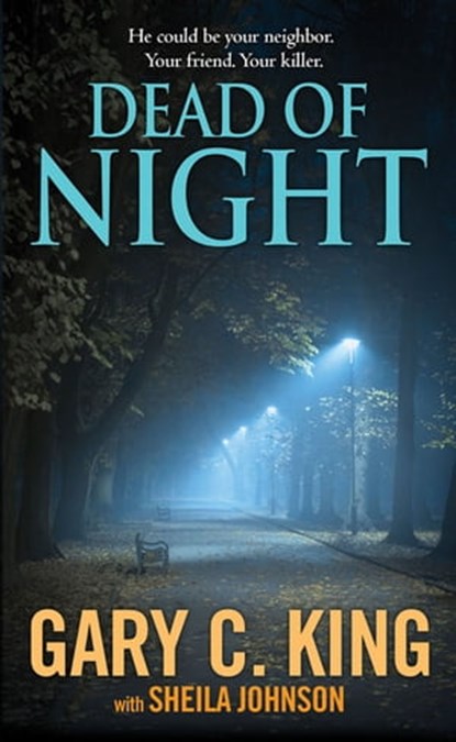 Dead of Night, Gary C. King ; Sheila Johnson - Ebook - 9780786029167