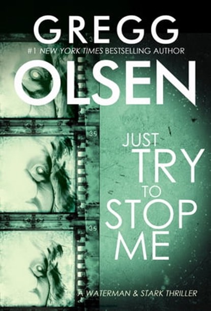 Just Try to Stop Me, Gregg Olsen - Ebook - 9780786029976
