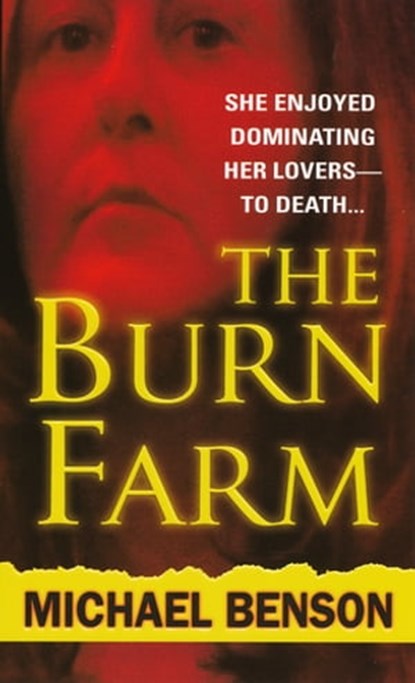 The Burn Farm, Michael Benson - Ebook - 9780786031887
