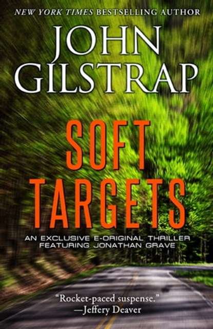 Soft Targets, John Gilstrap - Ebook - 9780786032938