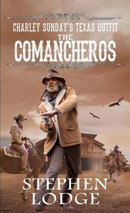 The New Comancheros, Stephen Lodge - Paperback - 9780786033935