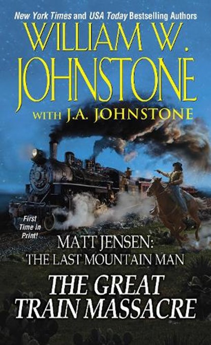 The Great Train Massacre, JOHNSTONE,  William W. ; Johnstone, J.A. - Paperback - 9780786035779