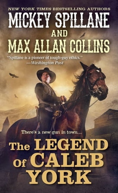 The Legend of Caleb York, Mickey Spillane ; Max Allan Collins - Ebook - 9780786036158