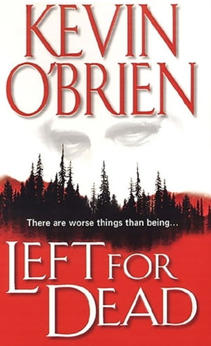 Left For Dead, Kevin O'Brien - Ebook - 9780786036417