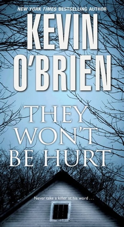 They Won't Be Hurt, Kevin O'Brien - Ebook - 9780786038862