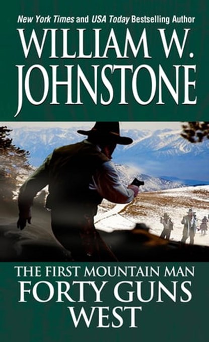 Forty Guns West, William W. Johnstone - Ebook - 9780786039029