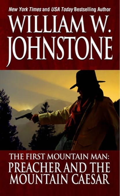 Preacher and the Mountain Caesar, William W. Johnstone - Ebook - 9780786039043