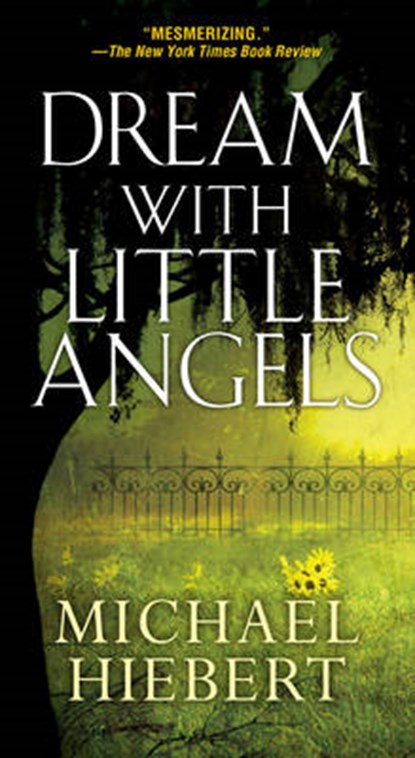 Dream With Little Angels, HIEBERT,  Michael - Paperback - 9780786039401
