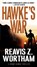Hawke's War, Reavis Z. Wortham - Paperback - 9780786041787