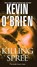 Killing Spree, O'BRIEN,  Kevin - Paperback - 9780786042081