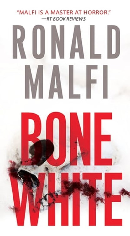 Bone White, Ronald Malfi - Ebook - 9780786042449