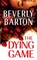 The Dying Game, Beverly Barton - Paperback - 9780786043286