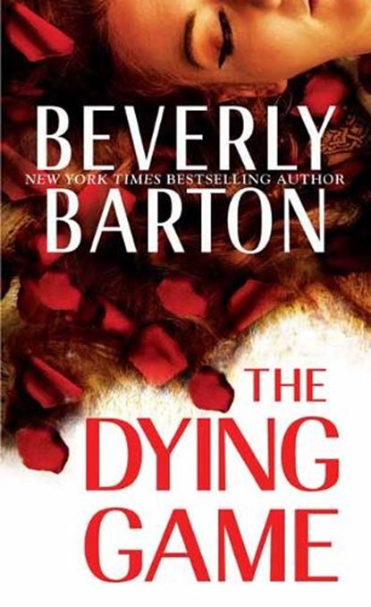 The Dying Game, Beverly Barton - Paperback - 9780786043286