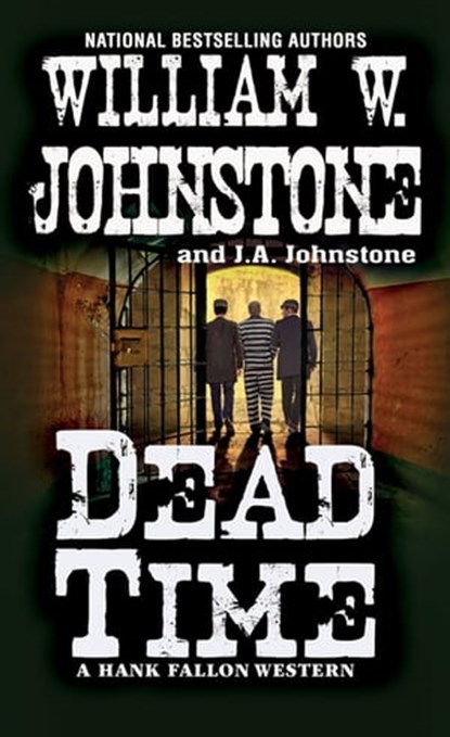 Dead Time, William W. Johnstone ; J.A. Johnstone - Ebook - 9780786043859