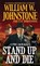 Stand Up and Die, William W. Johnstone - Paperback - 9780786043903