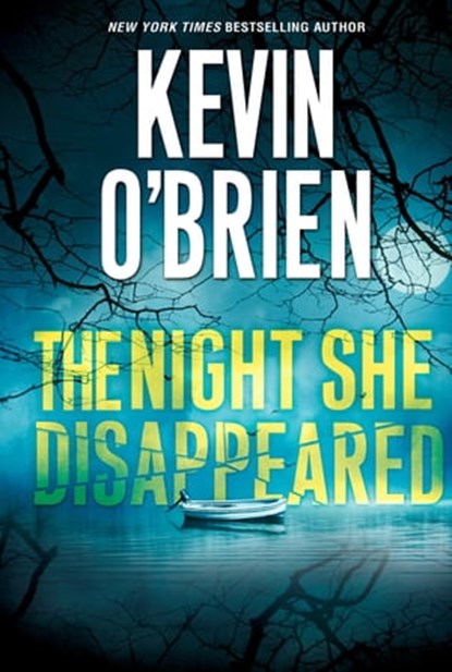 The Night She Disappeared, Kevin O'Brien - Ebook - 9780786045129