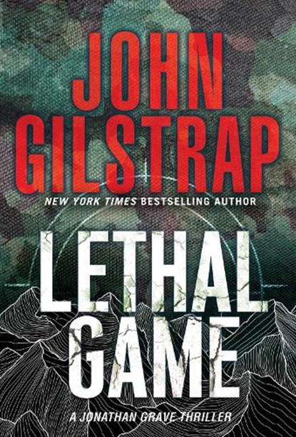 Lethal Game, John Gilstrap - Paperback - 9780786045563