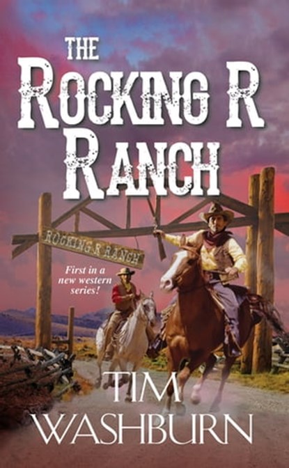 The Rocking R Ranch, Tim Washburn - Ebook - 9780786045686