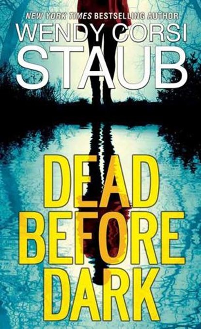 Dead before Dark, Wendy Corsi Staub - Paperback - 9780786046348