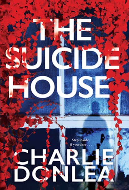 The Suicide House, Charlie Donlea - Paperback - 9780786046423