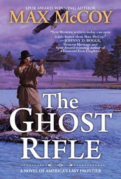 The Ghost Rifle, Max McCoy - Ebook - 9780786046942