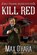 Kill Red, Max O'Hara - Paperback - 9780786047123