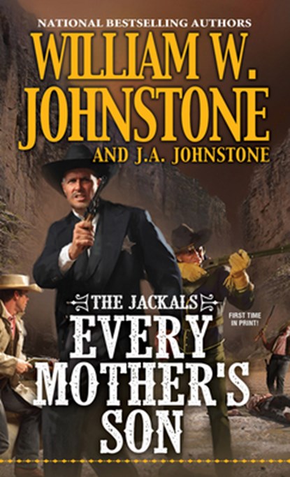 Every Mother's Son, William W. Johnstone ; J.A. Johnstone - Paperback - 9780786047512