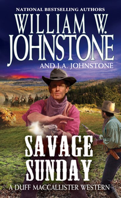 Savage Sunday, William Johnstone ; J.A. Johnstone - Paperback - 9780786047536