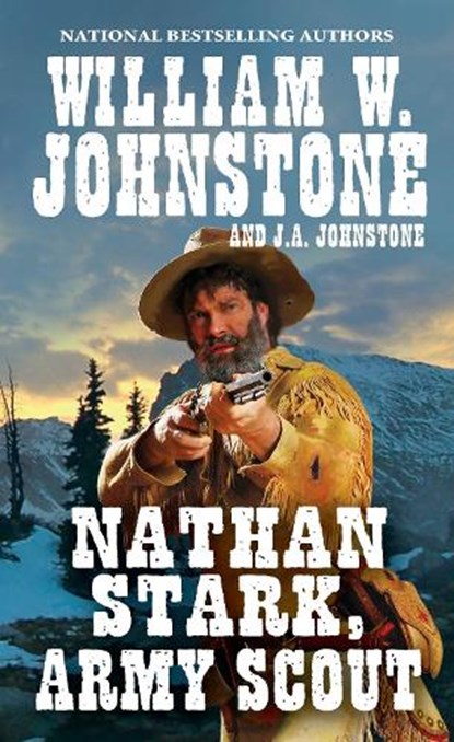Nathan Stark, Army Scout, William W. Johnstone - Paperback - 9780786047857