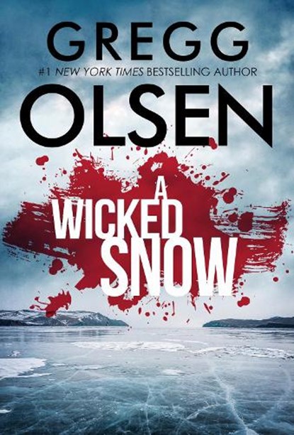 A Wicked Snow, Gregg Olsen - Paperback - 9780786048465