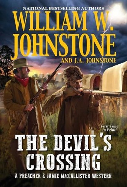 The Devil's Crossing, William W. Johnstone ; J.A. Johnstone - Paperback - 9780786048823