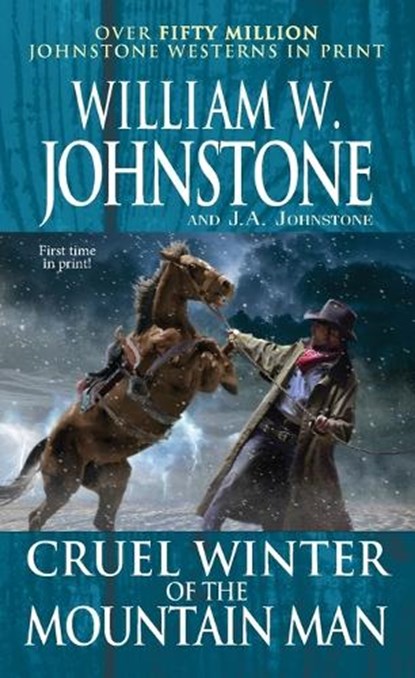Cruel Winter of the Mountain Man, William W. Johnstone ; J.A. Johnstone - Paperback - 9780786048946