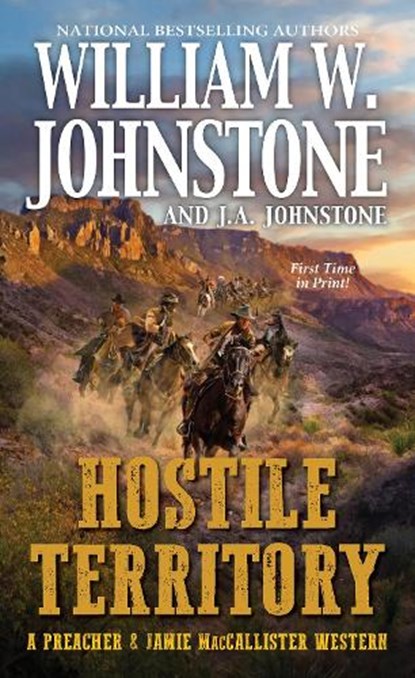 Hostile Territory, William W. Johnstone ; J. A. Johnstone - Paperback - 9780786049875