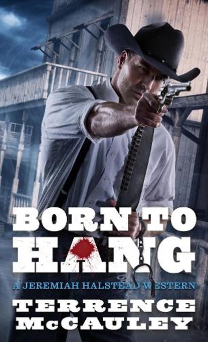 Born to Hang, Terrence McCauley - Paperback - 9780786050062