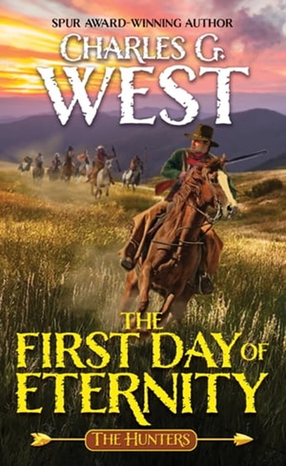 The First Day of Eternity, Charles G. West - Ebook - 9780786050222