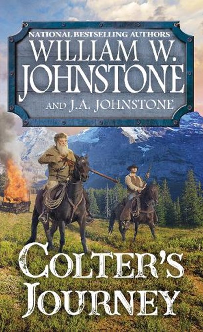 Colter's Journey, William W. Johnstone ; J.A. Johnstone - Paperback - 9780786051069