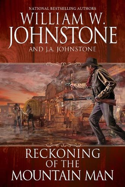 Reckoning of the Mountain Man, William W. Johnstone - Paperback - 9780786051748