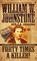 Forty Times a Killer, William W. Johnstone ; J.A. Johnstone - Paperback - 9780786051908