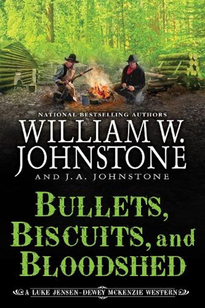 Bullets, Biscuits, and Bloodshed, William W. Johnstone - Paperback - 9780786052202