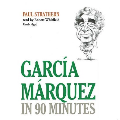 Garcia Marquez in 90 Minutes, Paul Strathern - AVM - 9780786179817