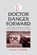 Doctor Danger Forward, Allen N. Towne - Paperback - 9780786406616