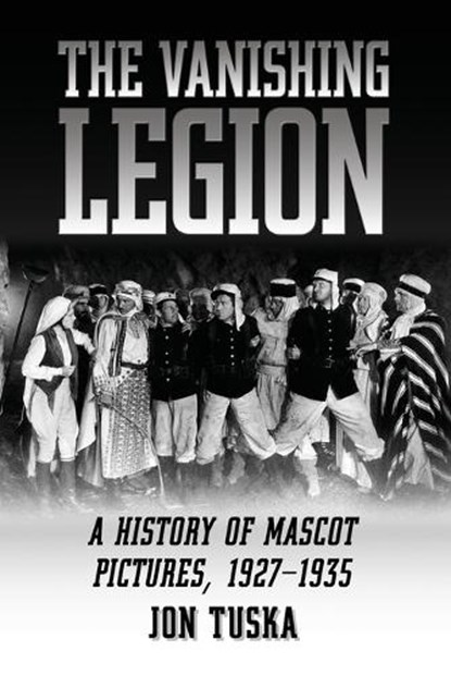 The Vanishing Legion, Jon Tuska - Paperback - 9780786407491