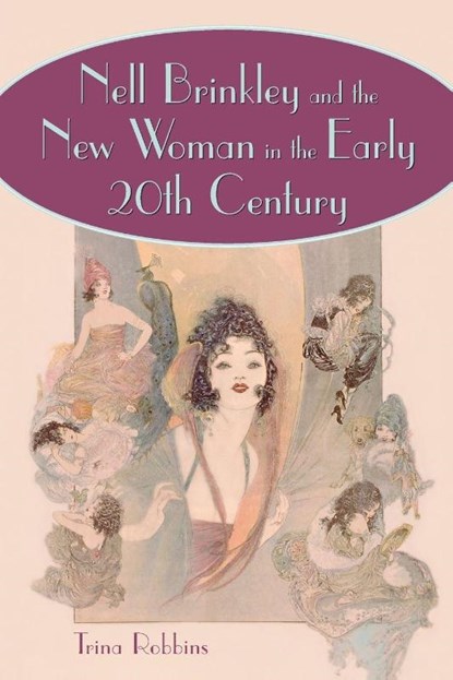 Nell Brinkley and the New Woman in the Early 20th Century, Trina Robbins - Paperback - 9780786411511