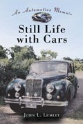 Still Life with Cars | John L. Lumley | 