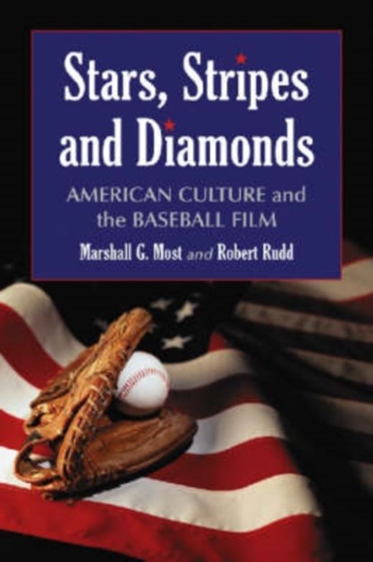 Stars, Stripes and Diamonds, Marshall G. Most ; Robert Rudd - Paperback - 9780786425181