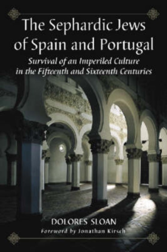 The Sephardic Jews of Spain and Portugal
