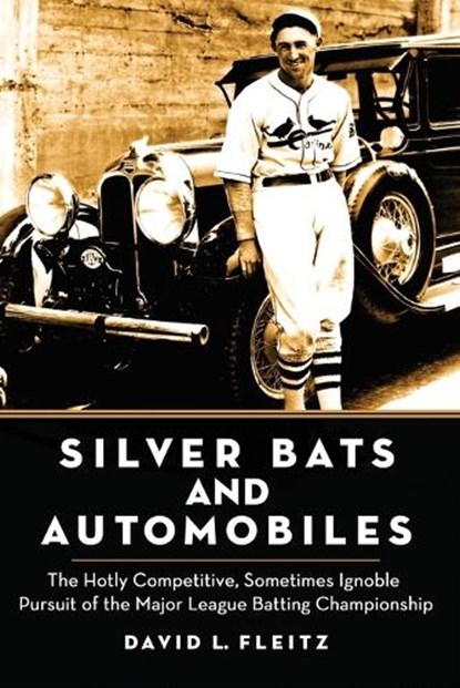 Silver Bats and Automobiles, David L. Fleitz - Paperback - 9780786458790