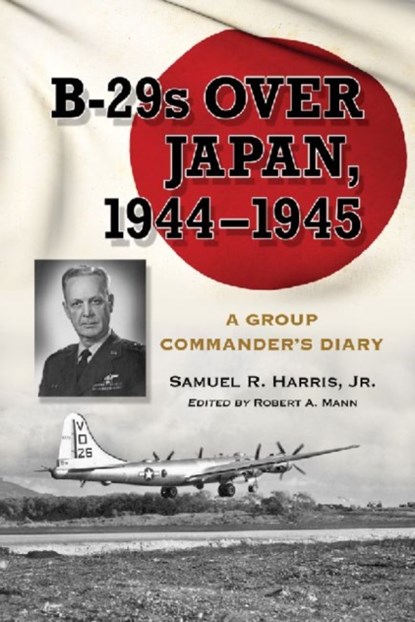 Attacking Japan from Saipan, Samuel Russ Harris - Paperback - 9780786462971
